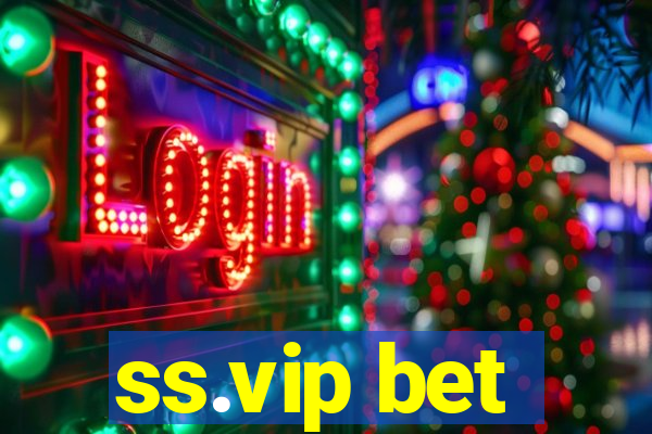 ss.vip bet